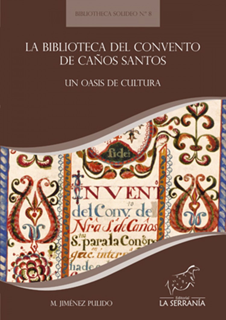 Portada de La biblioteca del convento de Caños Santos. Un oasis de cultura