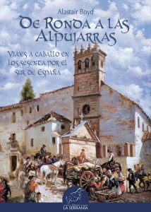 Portada: De Ronda a las Alpujarras. Viajes a caballo en los sesenta por el sur de España