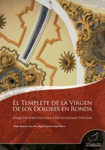 Portada: El templete de la Virgen de los Dolores en Ronda