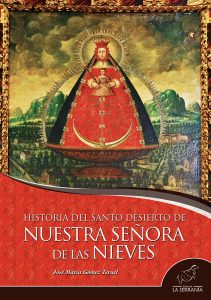 Portada: Historia del santo desierto de Nuestra Señora de las Nieves