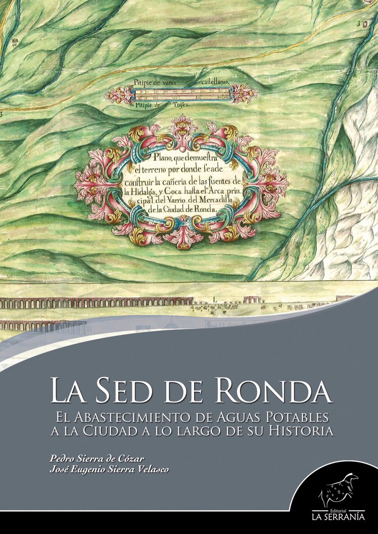 Portada de La sed de Ronda. El abastecimiento de aguas potables a la ciudad a lo largo de su historia