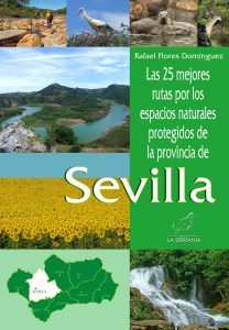 Portada: Las 25 mejores rutas por los espacios naturales protegidos de la provincia de Sevilla