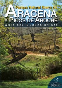 Portada: Parque Natural Sierra de Aracena y Picos de Aroche. Guía del excursionista