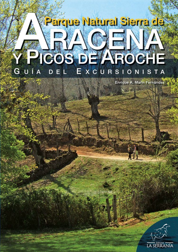 Portada de Parque Natural Sierra de Aracena y Picos de Aroche. Guía del excursionista