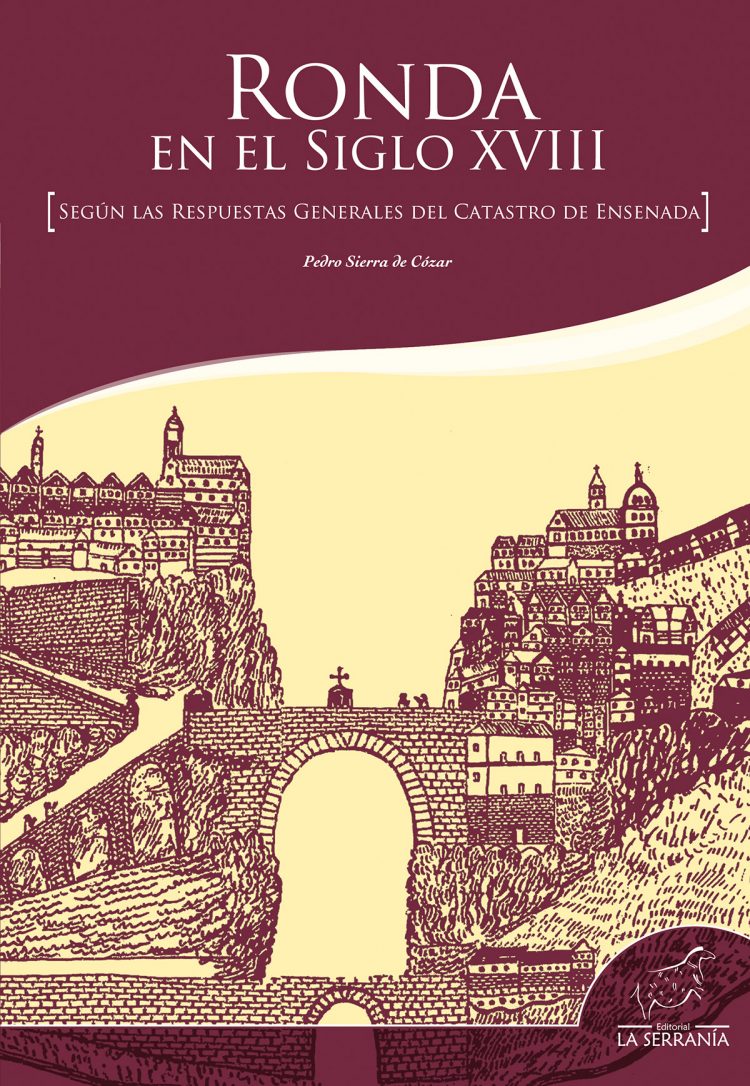 Portada de Ronda en el siglo XVIII según las respuestas generales del catastro de Ensenada