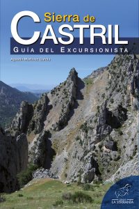 Sierra de Castril. Guía del excursionista