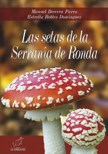 Portada: Las setas de la Serranía de Ronda (2ª ed.)