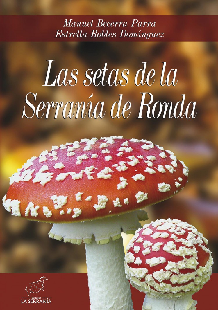 Portada de Las setas de la Serranía de Ronda (2ª ed.)