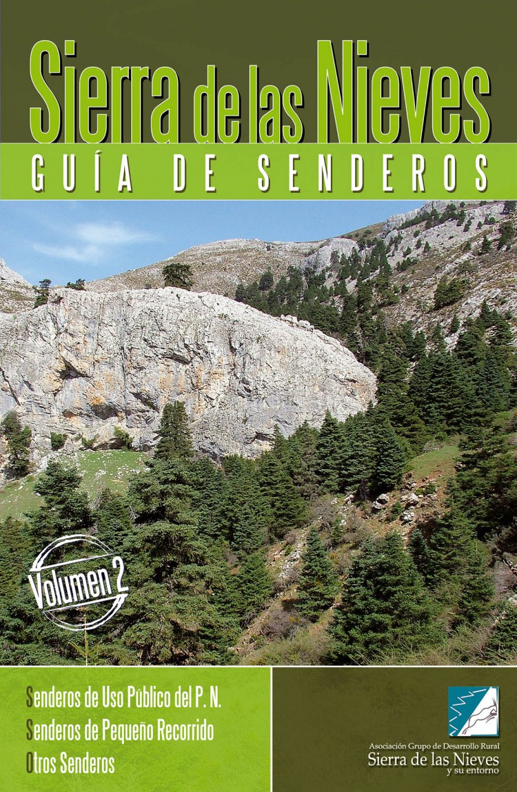 Portada de Sierra de las Nieves. Guía de senderos (vol. II). Senderos de Uso Público del P.N. / Senderos de Pequeño Recorrido / Otros Senderos