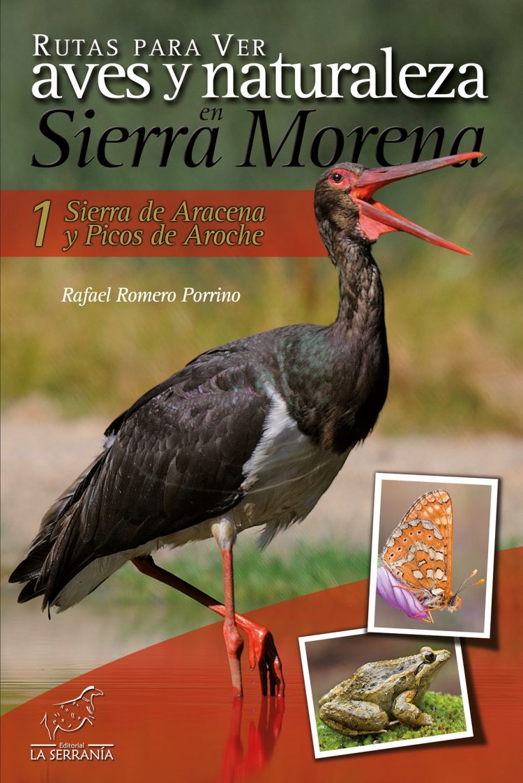 Portada de Rutas para ver aves y naturaleza en Sierra Morena. 1: Sierra de Aracena y Picos de Aroche
