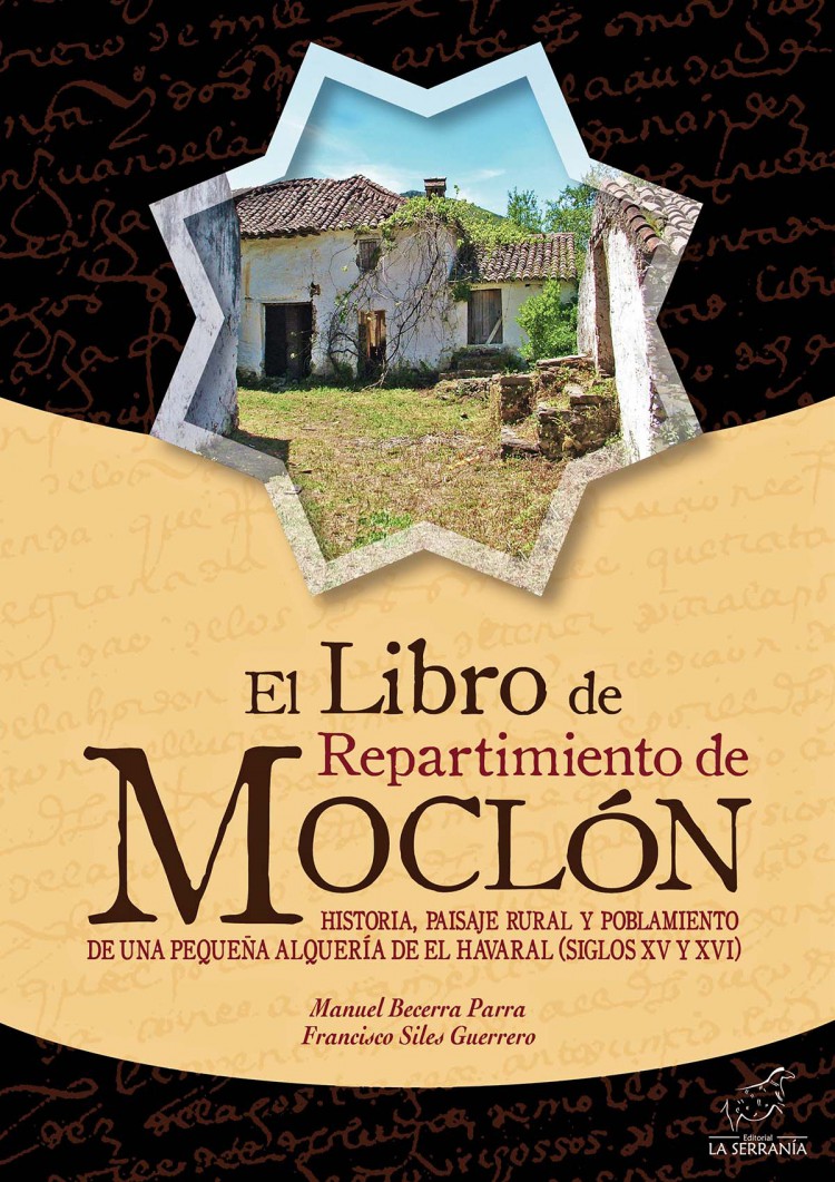 Portada de El Libro de Repartimiento de MOCLÓN. Historia, paisaje rural y poblamiento de una pequeña alquería de El Havaral (siglos XV y XVI)