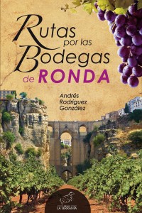 Portada: Rutas por las bodegas de Ronda