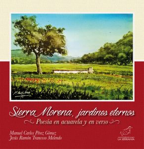 Sierra Morena, jardines eternos