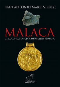 Portada: Malaca, de colonia fenicia a municipio romano