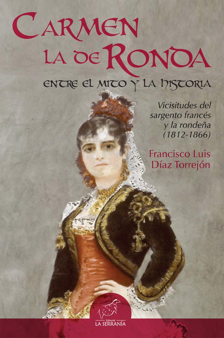 Portada de Carmen la de Ronda. Entre el mito y la historia