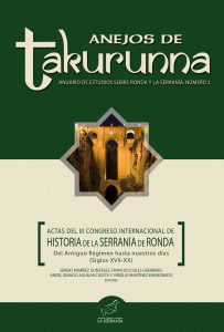 Actas del III Congreso Internacional de Historia de la Serranía de Ronda – Anejos de Takurunna, n.º 3